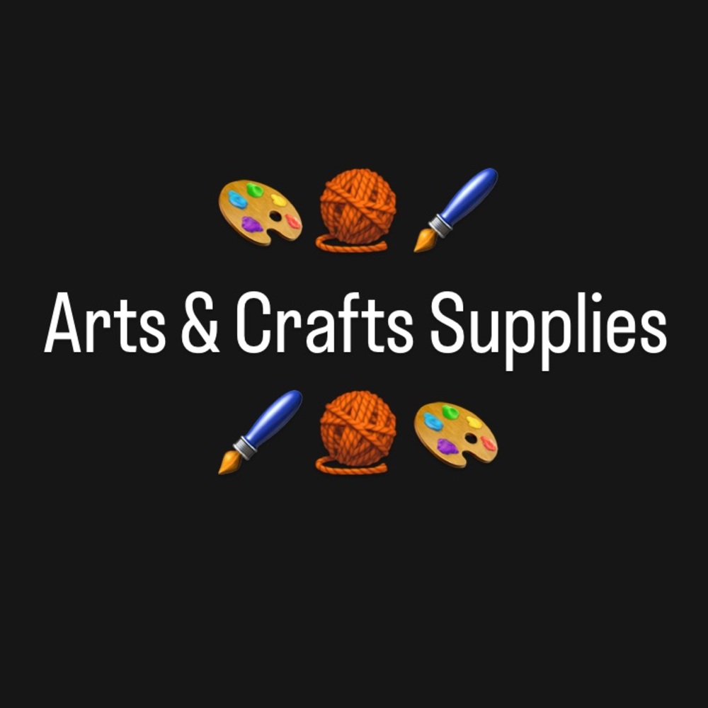 ARTS & CRAFTS SUPPLIES